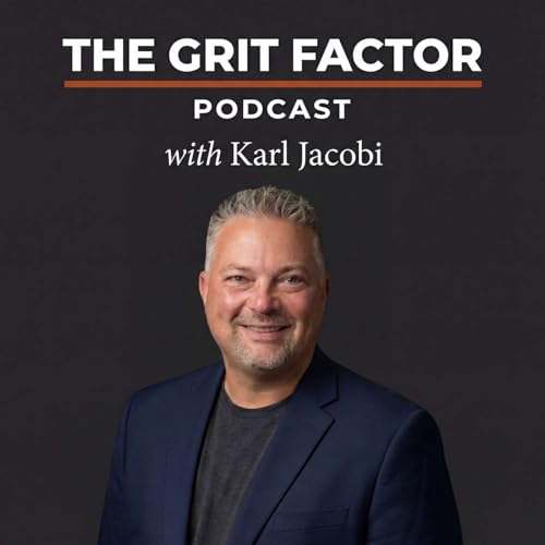 Couverture de The Grit Factor Podcast w/ Karl Jacobi