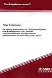  Die Haftung der Vorstands- und Aufsichtsratsmitglieder einer Kreditgenossenschaft, sowie des genossenschaftlichen Prüfungsverbandes unter besonderer Berücksichtigung des § 1 GenG