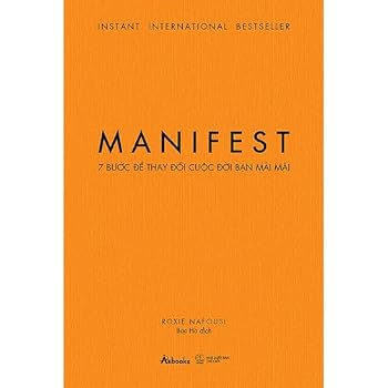 MANIFEST – 7 Bu?c Ð? Thay Ð?i Cu?c Ð?i B?n Mãi Mãi