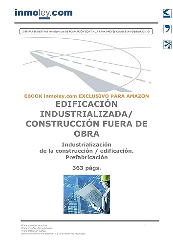 EDIFICACIÓN INDUSTRIALIZADA/CONSTRUCCIÓN FUERA DE OBRA. Industrialización de la construcción / Edificación. Prefabricación