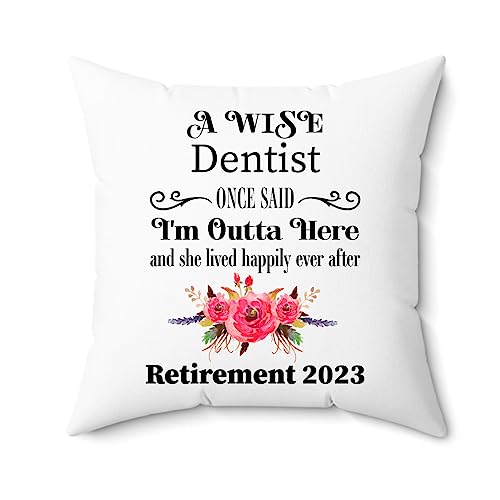 Dentist Retirement Gifts Throw Pillow for Women 2023 Happy Retired Dental School Clinic National Dentist Day Dentistry Student Cover with Insert 18x18 Case and Stuffing with Zipper