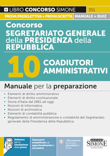 Concorso Segretariato generale della Presidenza della Repubblica. 10 coadiutori amministrativi. Manuale per la preparazione