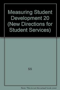 Paperback Measuring Student Development: New Directions for Student Services, Number 20 (J-B SS Single Issue Student Services) Book