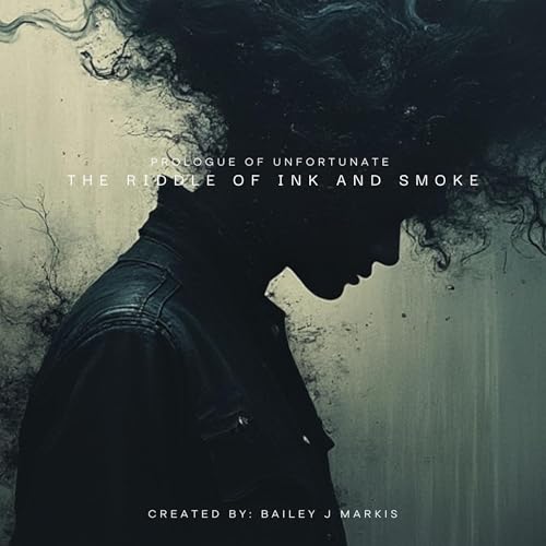 The Riddle of Ink and Smoke by Bailey Markis episode artwork