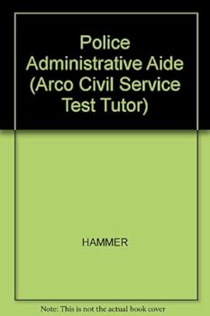 Paperback Police Administrative Aide: Civilian Police Aide (Arco Civil Service Test Tutor) Book