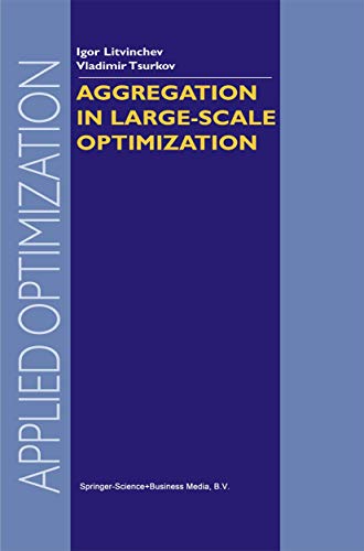 Aggregation in Large-Scale Optimization: 83 (Applied Optimization) view 2