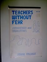 Teachers Without Fear: Awareness & Resolution 0914634542 Book Cover