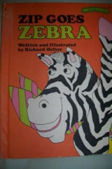 Unknown Binding Weekly Reader Books presents Zip goes zebra (Sweet Pickles series) Book