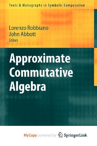 Approximate Commutative Algebra view 2