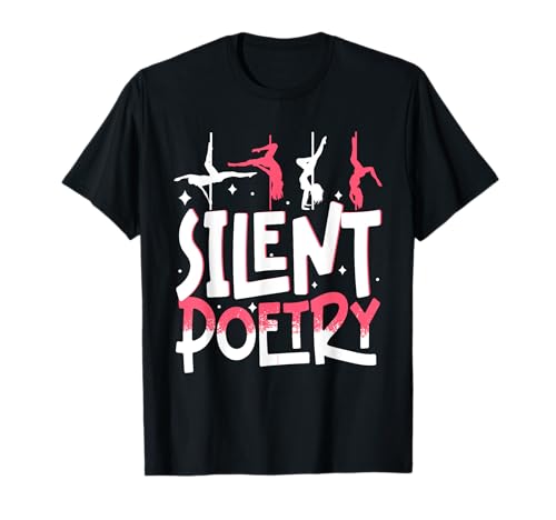 Photo de Pole Dancing Polerina Silent Poetry T-Shirt