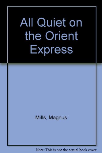 All Quiet on the Orient Express 0606290826 Book Cover