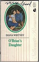 O'Brian'S Daughter (Silhouette Romance, 673) 0373086733 Book Cover