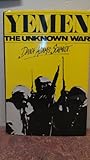 Yemen; the unknown war