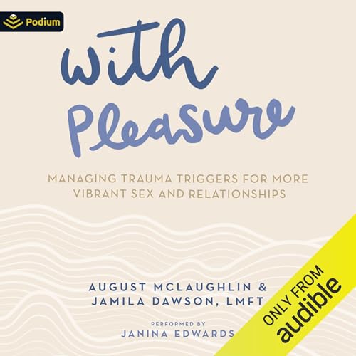 With Pleasure by August McLaughlin, Jamila Dawson LMFT episode artwork