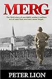  Merg: The TRUE story of a WWII soldier\'s selfless act of valor and sacrifice that one town never forgot.