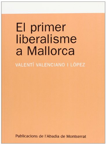 El primer liberalisme a Mallorca