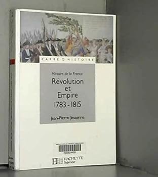 Paperback Histoire de la France : Révolution et Empire, 1783-1815 [French] Book