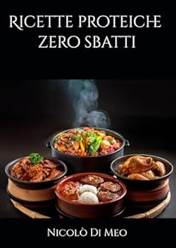 Paperback Ricette Proteiche Zero Sbatti (Italian Edition) [Italian] Book