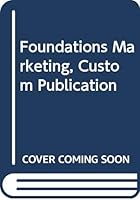 Foundations Marketing, Custom Publication 0618406700 Book Cover