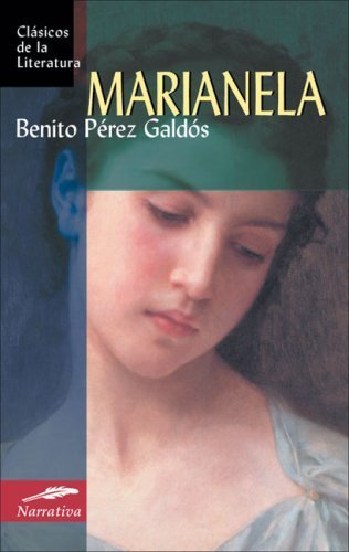 Marianela (Clásicos de la literatura universal) de Pérez Galdós, Benito (2007) Tapa blanda