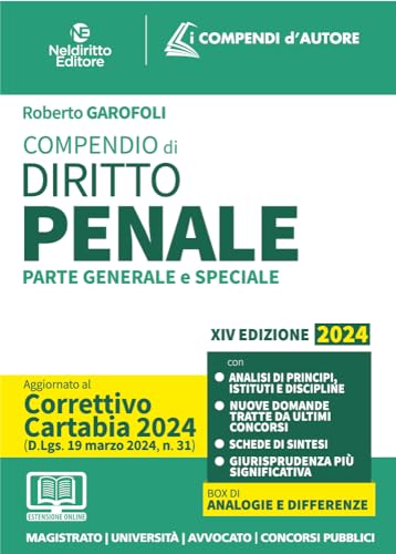 Compendio di diritto penale 2024. Aggiornato al Decreto Correttivo della Riforma Cartabia. Per prova scritta e orale esame avvocato. Con espansione online