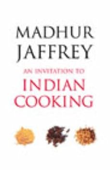 An Invitation To Indian Cooking by Madhur Jaffrey (2-Oct-2003) Paperback