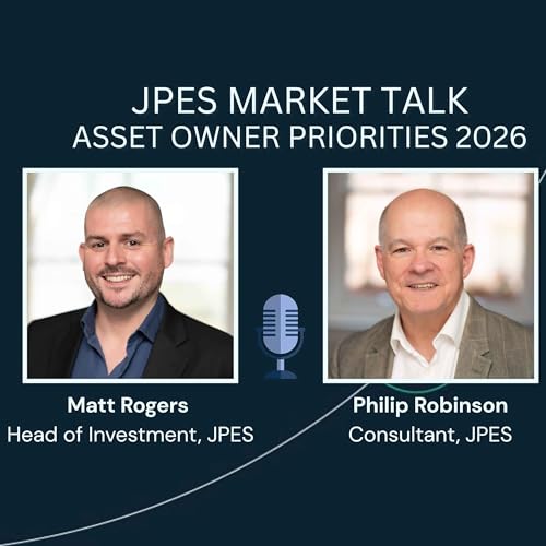 Asset owner priorities in 2026: Today&rsquo;s changing landscape and its implications for the investment industry