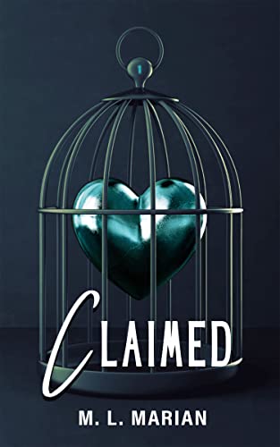 Claimed: A Standalone Abduction Romance (Claimed & Tamed)