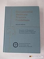 Occupational Medicine Practice Guidelines: Evaluation and Management of Common Health Problems and Functional Recovery of Workers 1883595428 Book Cover