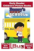 Danny's First Day at School - Early Reader - Children's Picture Books 1533501475 Book Cover