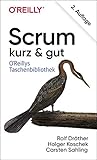 Scrum - kurz & gut - Rolf Dräther, Holger Koschek, Carsten Sahling