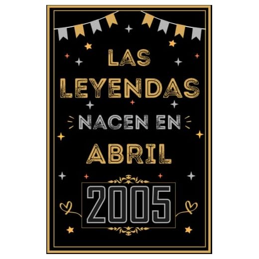 CUADERNO, LAS LEYENDAS NACEN EN ABRIL 2005: Regalo de 18 cumpleaños para mujeres y hombres, ideas de 18 cumpleaños... un cumpleaños... divertido, ... regalo de 18 cumpleaños para él/ella.