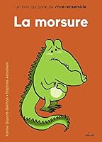 La morsure 2745972391 Book Cover