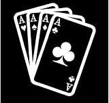 White Vinyl Decal - Aces high Cards Card ace Hand Poker Win Fun Sticker Vegas, Die Cut Decal Bumper Sticker for Windows, Cars, Trucks, Laptops, Etc.