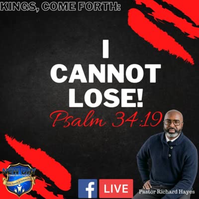 Kings, Come Forth: I Cannot Lose!