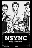 Happy Coloring Book: Over 45+ NSYNC Inspired Designs That Will Lower You Fatigue, Blood Pressure and Reduce Activity of Stress Hormones B099TQ6BQ7 Book Cover
