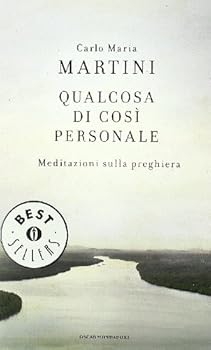 Qualcosa di così personale. Meditazioni sulla preghiera