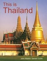 This is Thailand , (4 color printing) Thailand is a country of great natural beauty and immense cultural fascination... 184773426X Book Cover
