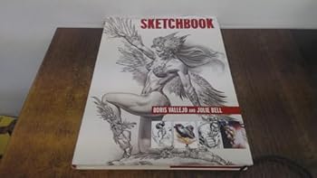 Hardcover Sketchbook : The Other Artwork of Boris Vallejo and Julie Bell Book