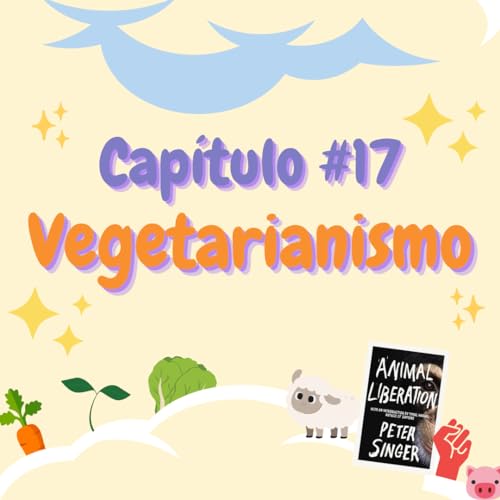 『# 17 Vegetarianismo | Estudio WiWi』のカバーアート