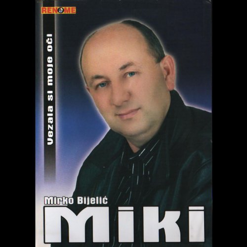 Play Vezela Si Moje Oci by Mirko Bijelic Miki on Amazon Music