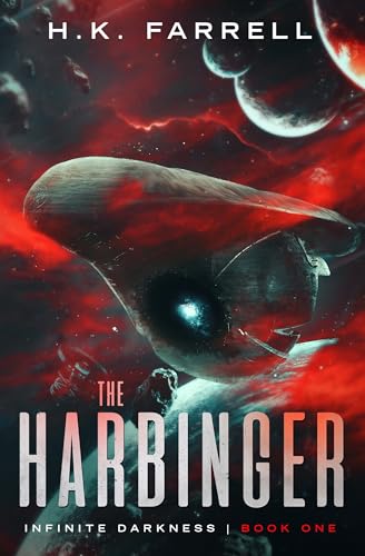The Harbinger (Infinite Darkness Book 1)