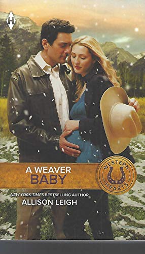 A Weaver Baby (Western Hearts) 1335507671 Book Cover