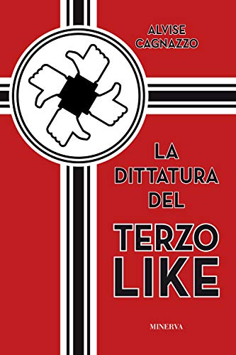 La dittatura del terzo like
