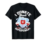 Ich spende Blut Was ist deine Supermacht Blutspende T-Shirt