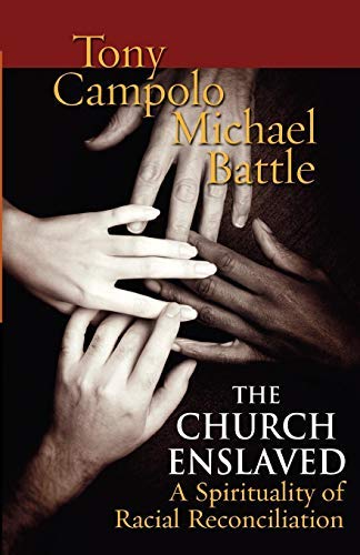 Church Enslaved: A Spirituality For Racial Reconciliation (Prisms)