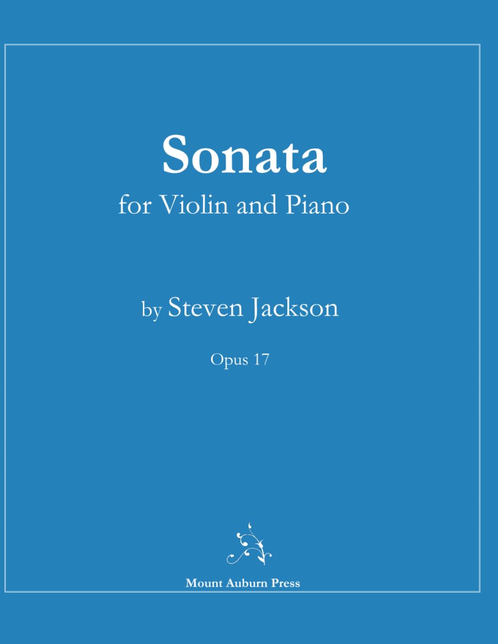 Sonata for Violin and Piano: Opus 17