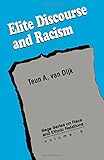 Elite Discourse and Racism (SAGE Series on Race and Ethnic Relations)