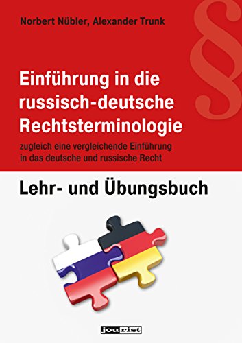 Télécharger Einführung in die russisch-deutsche Rechtsterminologie: Zugleich eine vergleichende Einführung in Francais PDF