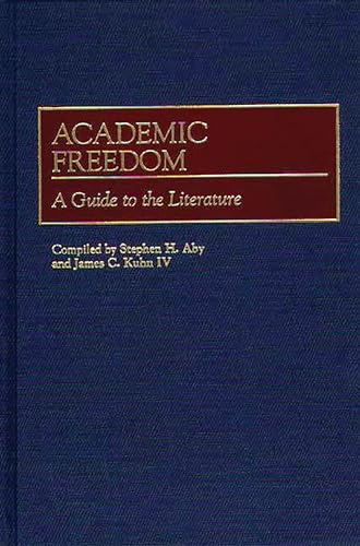 Compare Textbook Prices for Academic Freedom: A Guide to the Literature Bibliographies and Indexes in Education Abridged - Annotated Edition ISBN 9780313303869 by Aby, Stephen H.,Kuhn, James,Kuhn, James C.